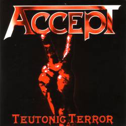 Accept : Teutonic Terror